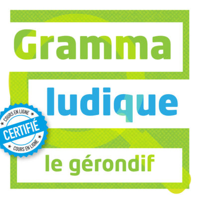 grammaludique gérondif