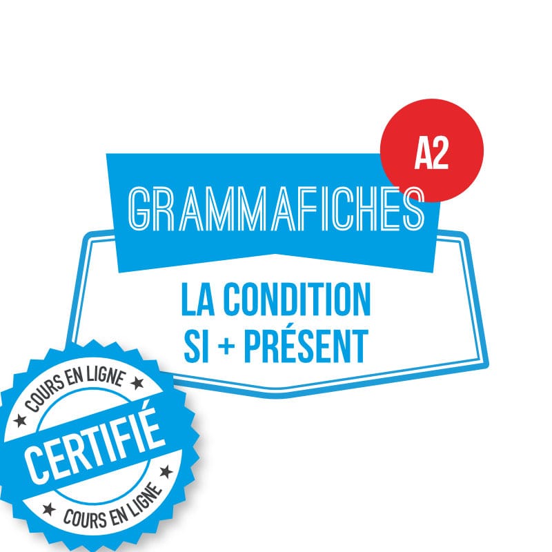 Fiche de grammaire FLE : la condition si + présent A2