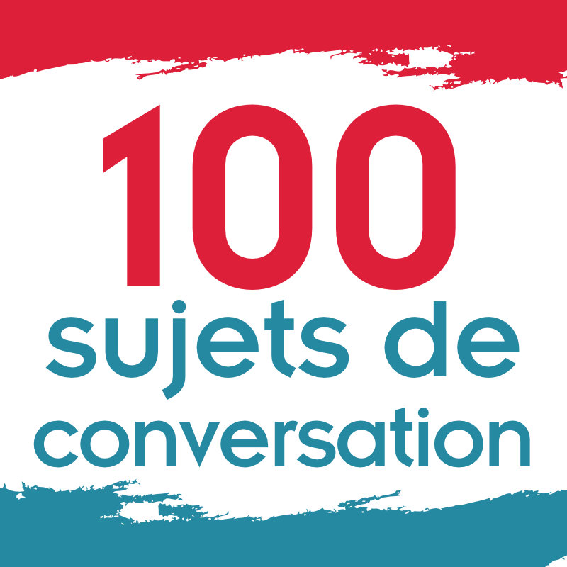 100 sujets express de conversation