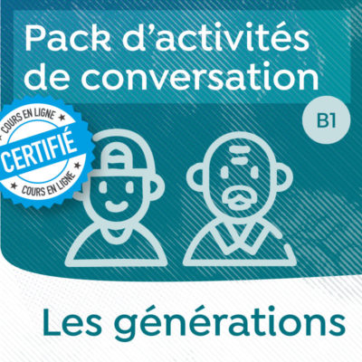 Pack de conversation sur le thème des générations B1-B2