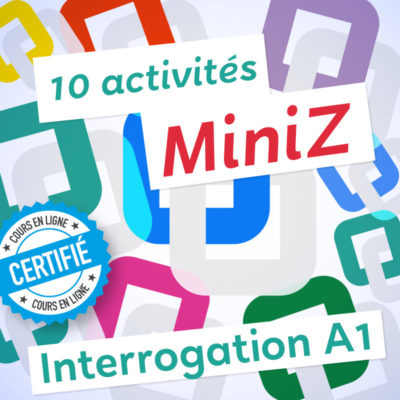 10 activités Interrogation A1