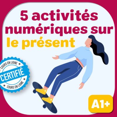5 activités numériques conjugaison présent FLE