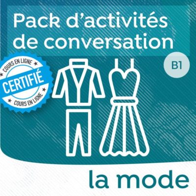 Pack de conversation sur le thème de la mode B1-B2
