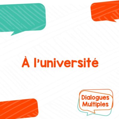 Dialogue multiple - À l'Université