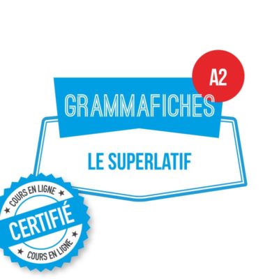 Fiche de grammaire FLE : le superlatif A2