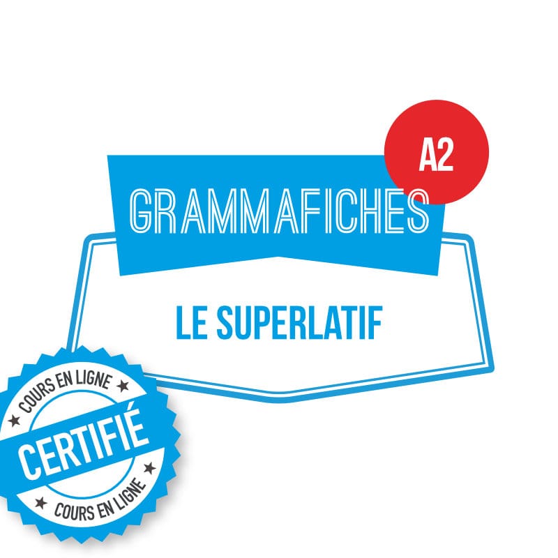 Fiche de grammaire FLE : le superlatif A2