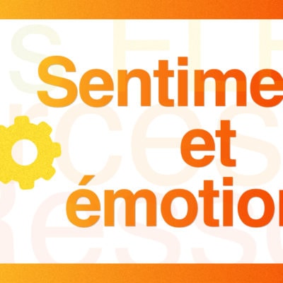 Sentiments et émotions