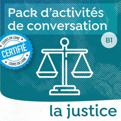 Pack de conversation 2.0 : la justice