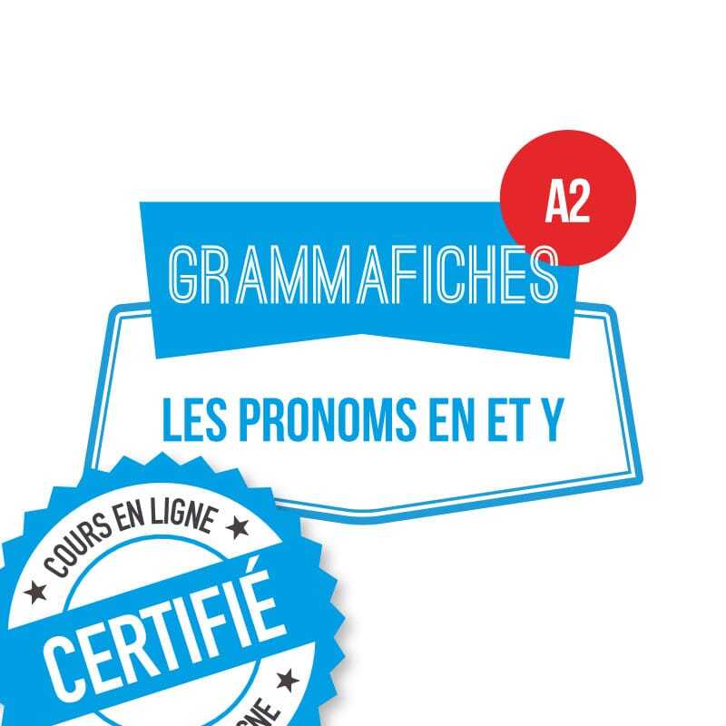 Fiche de grammaire : pronoms Y et EN A2