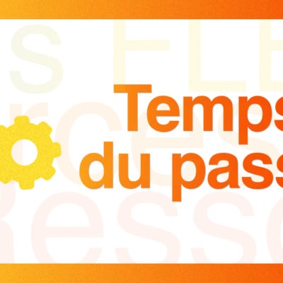 Temps du passé