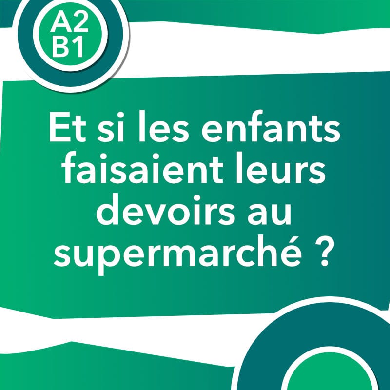 discussion devoirs supermarché