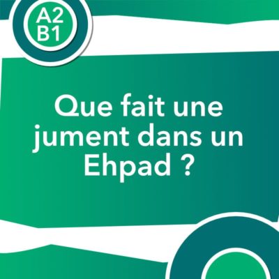 discussion jument Ehpad