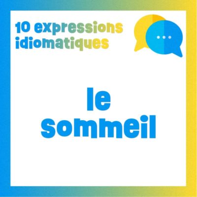Poster 10 expressions liées au sommeil