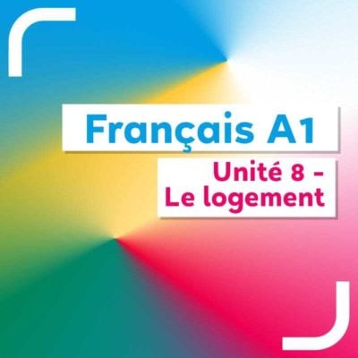 Français A1 - unité 8 - livre du professeur