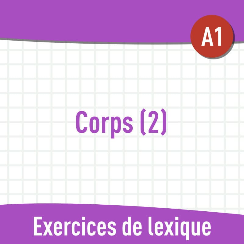 Corps 2 (A1) : exercices de vocabulaire en PDF