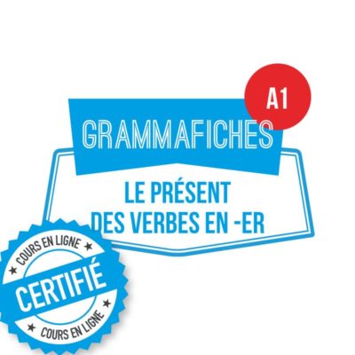 Fiche de grammaire FLE : le présent des verbes en -er A1