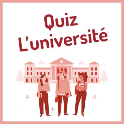 Quiz sur l'Université en France