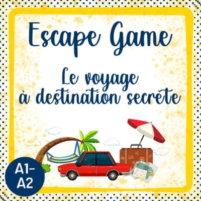 Escape game vacances voyage FLE