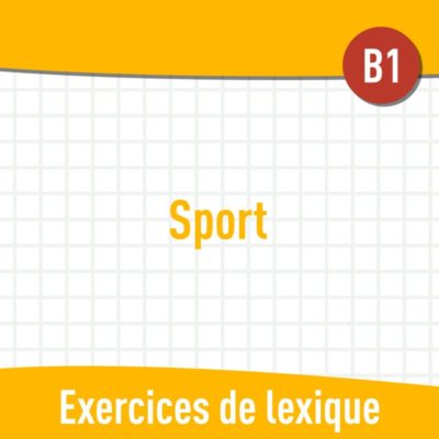 Sport (B1) : exercices de vocabulaire en PDF