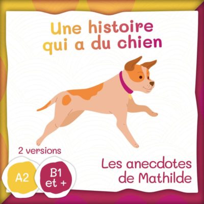 Une-histoire--qui-a-du-chien
