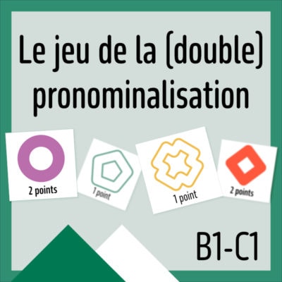 jeu double pronominalisation