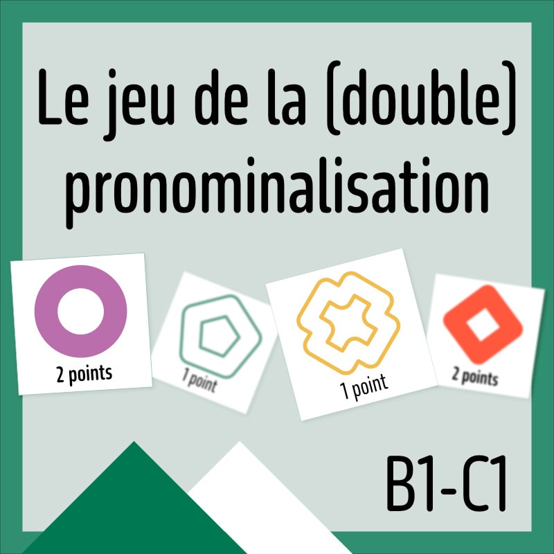 jeu double pronominalisation