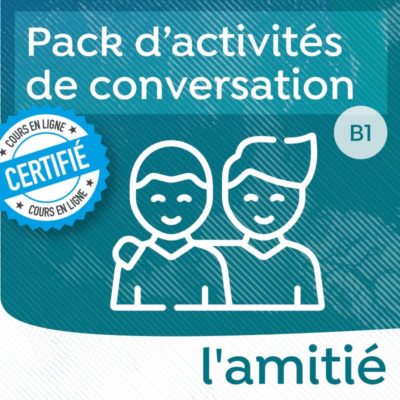 Pack de conversation : l'amitié