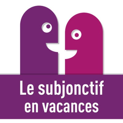 Image produit - Le subjonctif en vacances