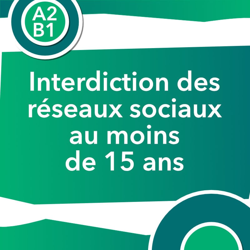 discussion authentique interdiction réseaux sociaux