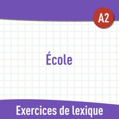 École (A2) : exercices de vocabulaire en PDF