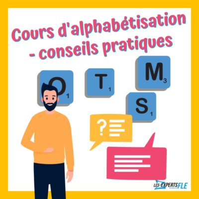 Cours d'alphabétisation - conseils pratiques