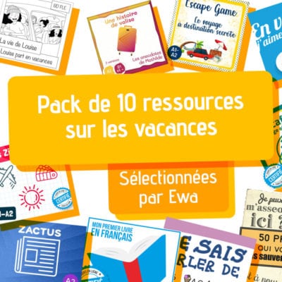 Pack de 10 activités sur les vacances A1 à B1